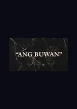 Película Ang Buwan