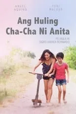 Therese Malvar interpreta a Anita en Ang Huling Cha-Cha ni Anita