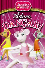 Portada de Angelina Ballerina: Love to Dance