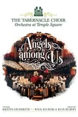 Poster de Angels Among Us: The Tabernacle Choir at Temple Square featuring Kristin Chenoweth