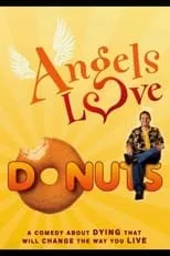 Película Angels Love Donuts