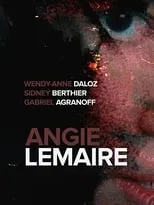 Wendy-Anne Daloz es Angie Lemaire en Angie Lemaire