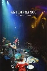 Todd Sickafoose es Himself en Ani DiFranco - Live at Babeville