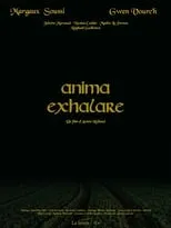 Película Anima Exhalare