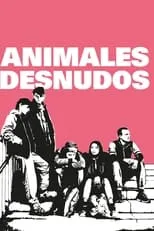 Poster de la película Animales desnudos - Películas hoy en TV