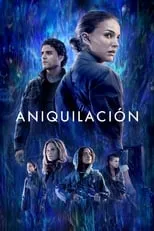 Poster de la película Aniquilación - Películas hoy en TV