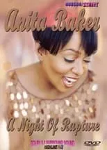 Anita Baker interpreta a self en Anita Baker: One Night of Rapture