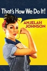 Anjelah Johnson-Reyes interpreta a Herself en Anjelah Johnson: That's How We Do It