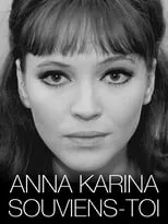 Película Anna Karina, souviens-toi