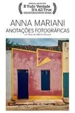 Película Anna Mariani - Anotações Fotográficas