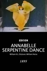 Annabelle Moore es Herself en Annabelle Serpentine Dance