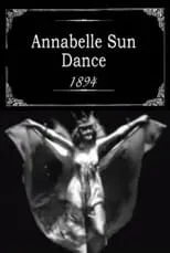 Annabelle Moore es  en Annabelle Sun Dance