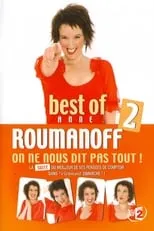 Anne Roumanoff interpreta a Self en Anne Roumanoff : On ne nous dit pas tout !  (Best of 2)