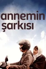 Póster de la película Annemin Şarkısı