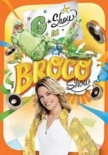 Película Annie Brocoli : G-Show au Broco Show