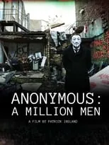 Patrick Ireland es Himself en Anonymous: A Million Men