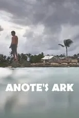 Anote Tong es Himself en Anote's Ark