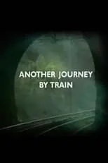 Kitty Hart-Moxon es Herself en Another Journey By Train