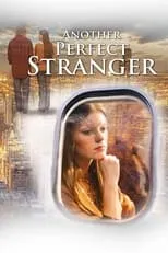 Película Another Perfect Stranger