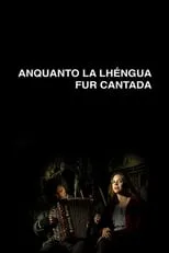 Póster de la película Anquanto La Lhéngua Fur Cantada