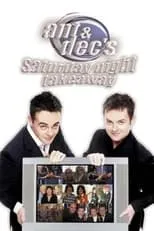 Póster de la película Ant & Dec's Saturday Night Takeaway