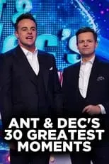 Cat Deeley es Self (archive footage) en Ant and Dec's 30 Greatest Moments