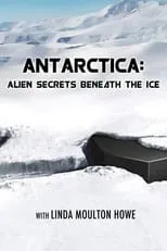 Película Antarctica: Alien Secrets Beneath the Ice