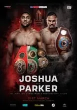 Poster de la película Anthony Joshua vs. Joseph Parker - Películas hoy en TV