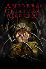 Poster de la película Antlers: Criatura oscura - Películas hoy en TV