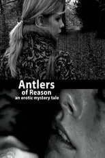 Película Antlers of Reason