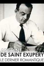 Antoine de Saint-Exupéry, le dernier romantique portada