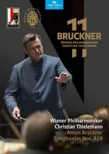 Christian Thielemann es Dirigent en Anton Bruckner: Symphonies Nos. 4 and 9