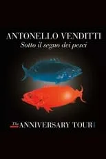 Película Antonello Venditti – Sotto Il Segno Dei Pesci (The Anniversary Tour)