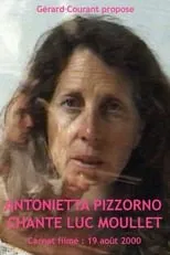 Película Antonietta Pizzorno chante Luc Moullet