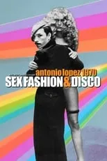 Película Antonio López 1970: sexo, moda y disco