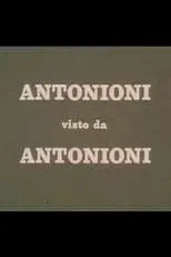 Película Antonioni visto da Antonioni