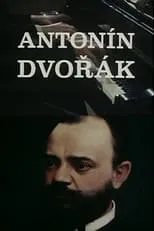 Póster de la película Antonín Dvořák