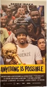 Película Anything is Possible: A Serge Ibaka Story