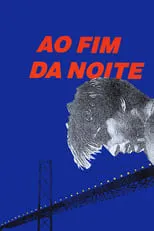 Póster de la película Ao Fim da Noite