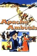 Chris Alcaide interpreta a  en Apache Ambush