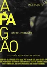 Rafael Protzner es Homem en Apagão