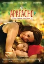 Poster de la película Apapacho, une caresse pour l'âme - Películas hoy en TV