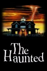 Película Apariciones - The Haunted: La Casa de las Almas Perdidas