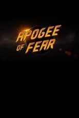 Película Apogee of Fear