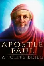 John Dominic Crossan es Self en Apostle Paul: A Polite Bribe