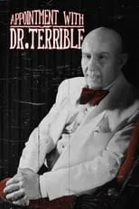 Película Appointment with Dr. Terrible