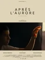 Póster de la película Après l’aurore