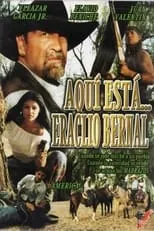 Película Aquí está... Eraclio Bernal