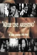 Enrique Conlazo es (voz) en Aquel cine argentino