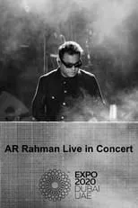 A.R. Rahman es Himself en A.R. Rahman Live in Concert Expo 2020 Dubai